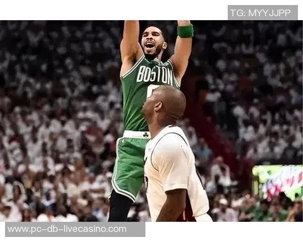NBA热火与凯尔特人激战正酣直播精彩回顾与赛后分析